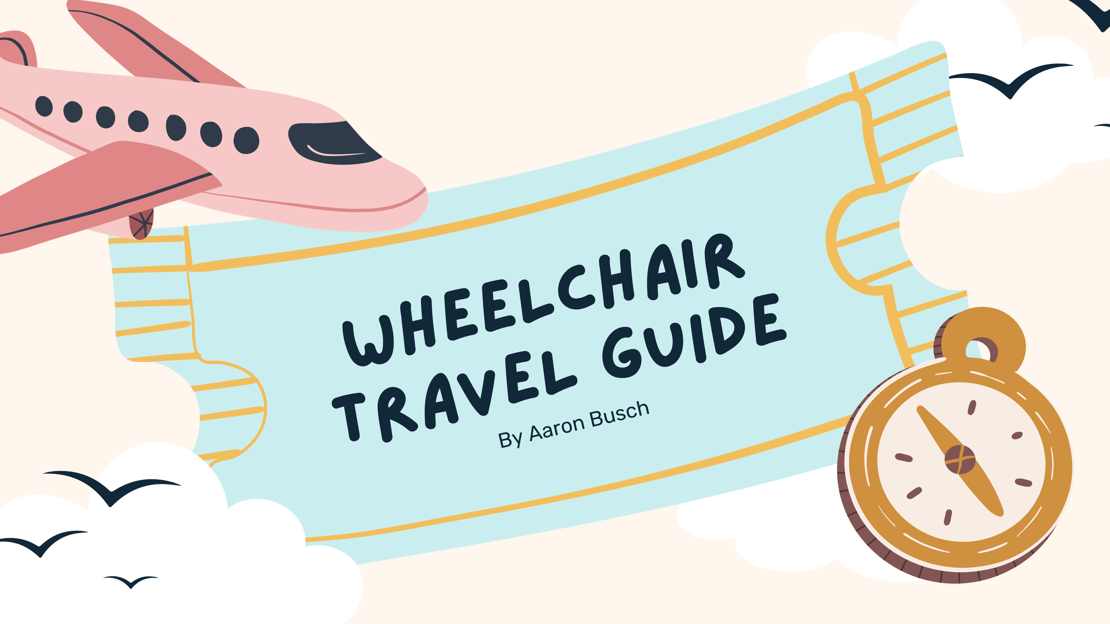 Wheelchair Travel Guide: Navigating Airports and Flights for Accessible Travel Journeys